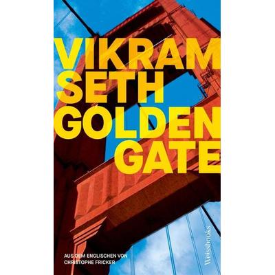 Golden Gate, Gebundene Ausgabe von Vikram Seth, Weissbooks, 978-3-86337-245-3