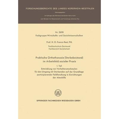 Praktische Orthothanasie (Sterbebeistand) im Arbeitsfeld sozialer Praxis, Taschenbuch von Franco Rest, VS Verlag für Sozialwissenschaften,