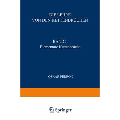 Die Lehre von den Kettenbrüchen, Taschenbuch von Oskar Perron, Vieweg & Teubner, 978-3-519-02021-9