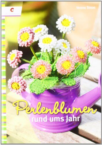 Verena Simon - Perlenblumen rund ums Jahr - Preis vom 12.10.2026 11:37:12 h