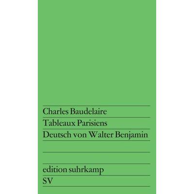 Tableaux Parisiens, Taschenbuch von Charles Baudelaire, Suhrkamp, 978-3-518-10034-9