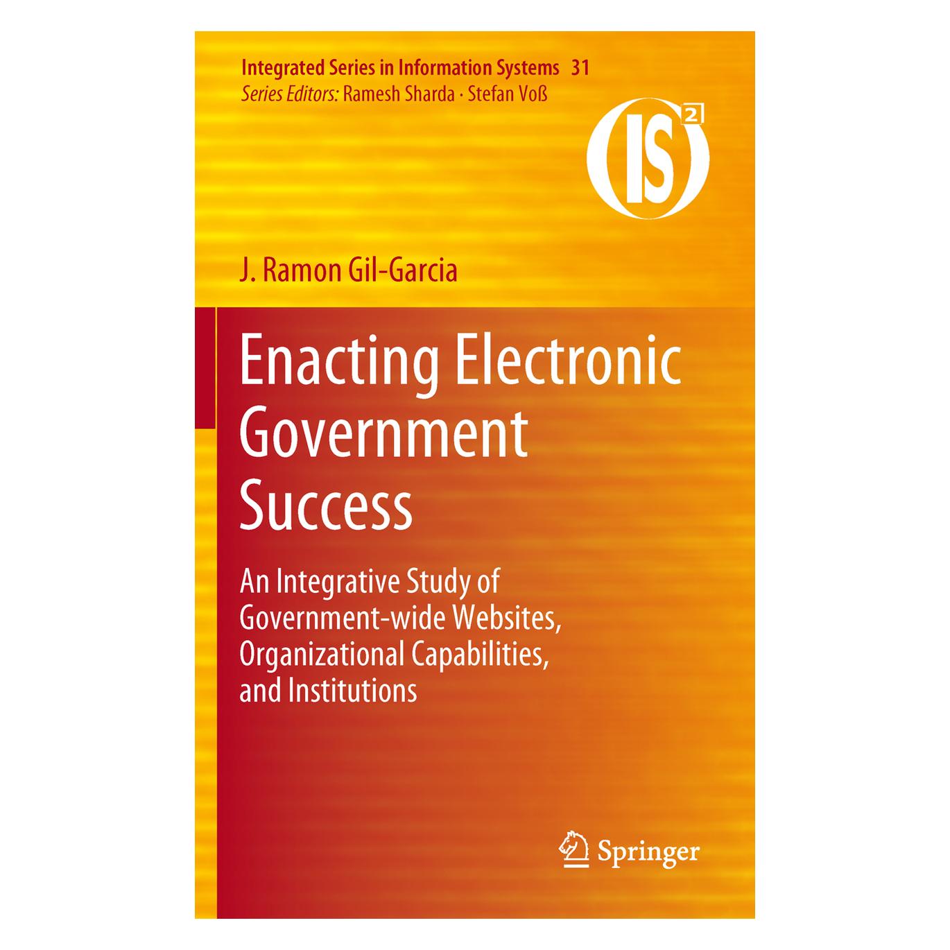 Springer Enacting Electronic Government Success (Englisch, Softcover, J. Ramon Gil-Garcia) (55552521)