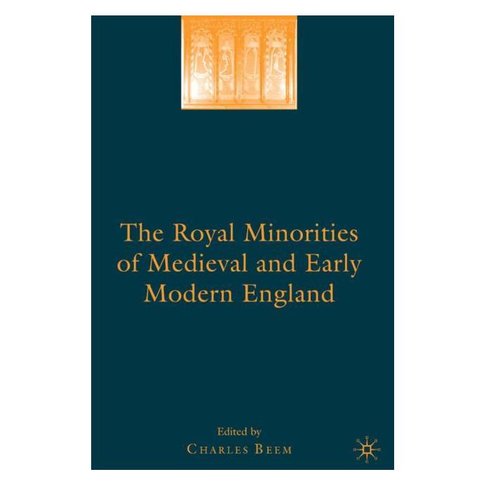 Palgrave Macmillan The Royal Minorities of Medieval and Ea (Englisch, Hardcover, Charles Beem) (63032227)