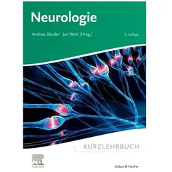 Kurzlehrbuch Neurologie, Fachbücher von Andreas Bender, Jan Rémi