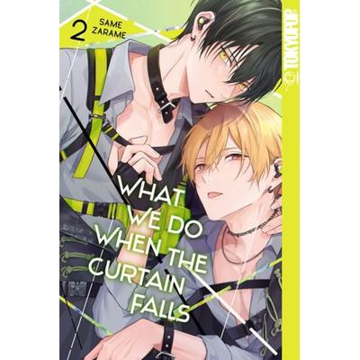 What We Do When the Curtain Falls 02, Taschenbuch von Same Zarame, Tokyopop GmbH, 978-3-7593-0876-4