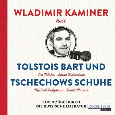 Tolstois Bart und Tschechows Schuhe - Wladimir Kaminer, Audio, 9783837150650