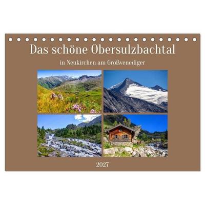 Das schöne Obersulzbachtal (Tischkalender 2027 DIN A5 quer), CALVENDO Monatskalender