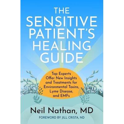 The Sensitive Patient's Healing Guide, Taschenbuch von Neil Nathan, Cypress House