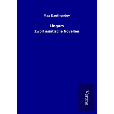 Lingam, Taschenbuch von Max Dauthendey, BoD - Books on Demand
