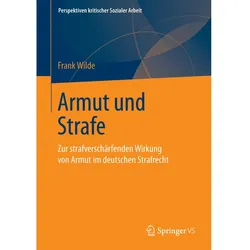Armut und Strafe, Fachbücher von Frank Wilde