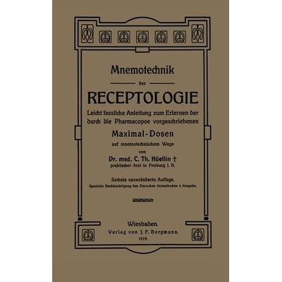 Mnemotechnik der Receptologie, Taschenbuch von NA Hüetlin, Springer Berlin, 978-3-642-93999-0