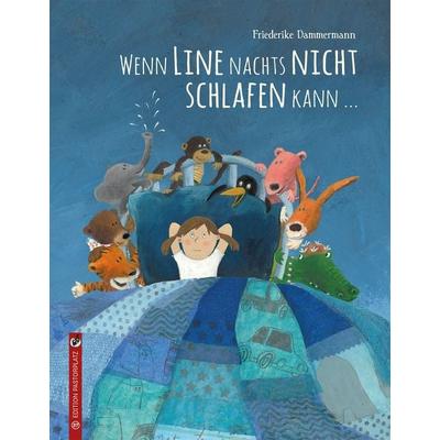 Wenn Line nachts nicht schlafen kann …, Gebundene Ausgabe von Friederike Dammermann, Edition Pastorplatz, 978-3-943833-37-9