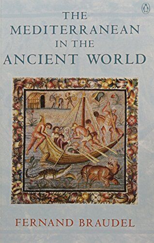 Fernand Braudel - The Mediterranean in the Ancient World - Preis vom 11.10.2026 03:10:56 h