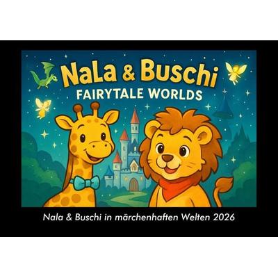 Nala & Buschi in märchenhaften Welten 2026 Fotokalender DIN A3