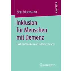 Inklusion für Menschen mit Demenz, Fachbücher von Birgit Schuhmacher