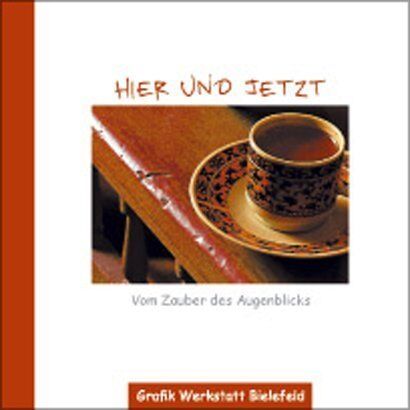 Jochen Mariss - Hier und jetzt: Das kleine Buch vom Augenblick - Preis vom 11.10.2026 03:10:56 h