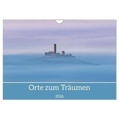 Orte zum Träumen (Wandkalender 2026 DIN A4 quer), CALVENDO Monatskalender
