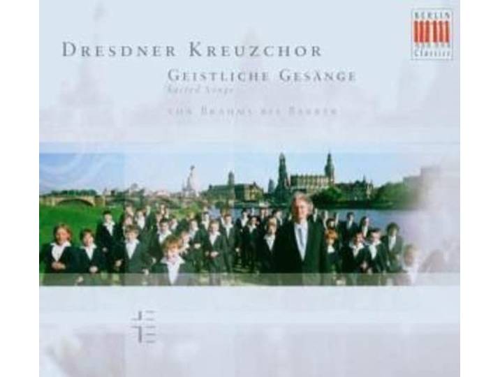 Dresdner Kreuzchor - Geistliche Gesange / Sacred Songs