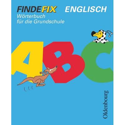 Findefix. Wörterbuch Englisch, Taschenbuch von Daniela Elsner,Anke Spangenberg,Juliane Wolfram,Stephanie Kühl,Ulla Leonhardt-Holloh, Oldenbourg