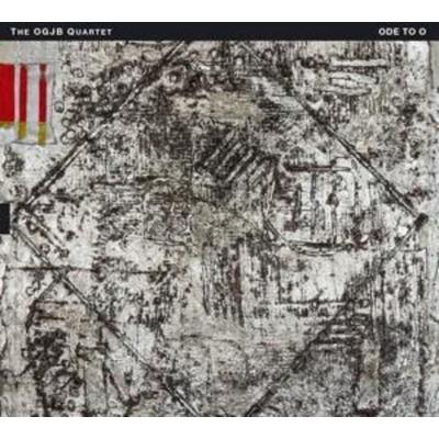 Ogjb Quartet, T: Ode To O - The Ogjb Quartet, CD