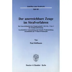 Der unerreichbare Zeuge im Strafverfahren., Fachbücher von Paul Hoffmann