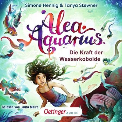 Alea Aquarius. Die Kraft der Wasserkobolde - Tanya Stewner,Simone Hennig, Audio, 9783837366983