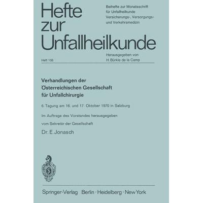 Verhandlungen der Österreichischen Gesellschaft für Unfallchirurgie, Taschenbuch von , Springer Berlin, 978-3-540-05580-8