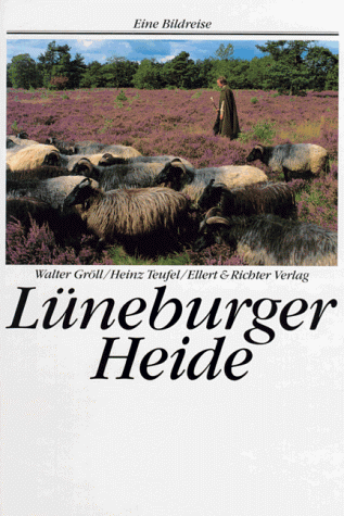 Walter Gröll - Lüneburger Heide. Eine Bildreise - Preis vom 06.10.2026 07:26:00 h