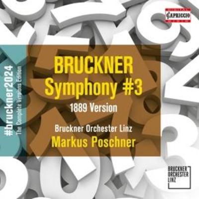 Sinfonie Nr. 3 d-Moll (1889) - Markus Poschner,Brucknerorchester Linz, CD