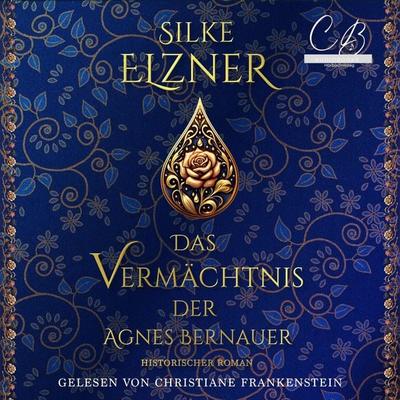 Das Vermächtnis der Agnes Bernauer - Silke Elzner, Audio, 4099995362077