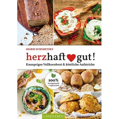 herzhaft gut!, Taschenbuch von Sigrid Schimetzky, Cadmos Verlag, 978-3-8404-3073-2