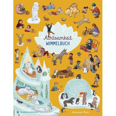 Achtsamkeit Wimmelbuch, Gebundene Ausgabe von , Adrian & wimmelbuchverlag, 978-3-9858507-9-2