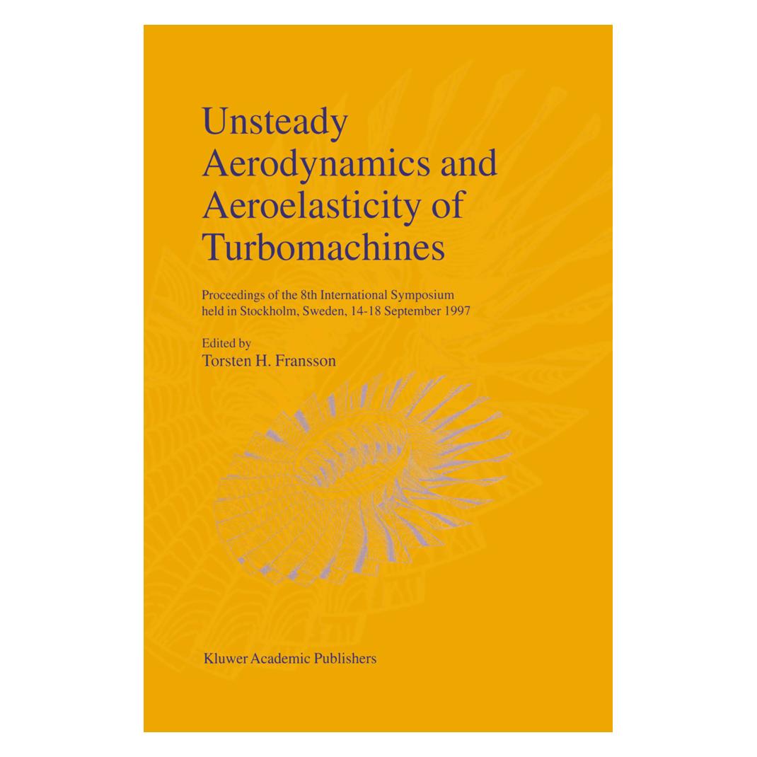 Springer Unsteady Aerodynamics and Aeroelasticity of Turbomachines (Englisch, Softcover, Torsten H. Fransson) (55532002)