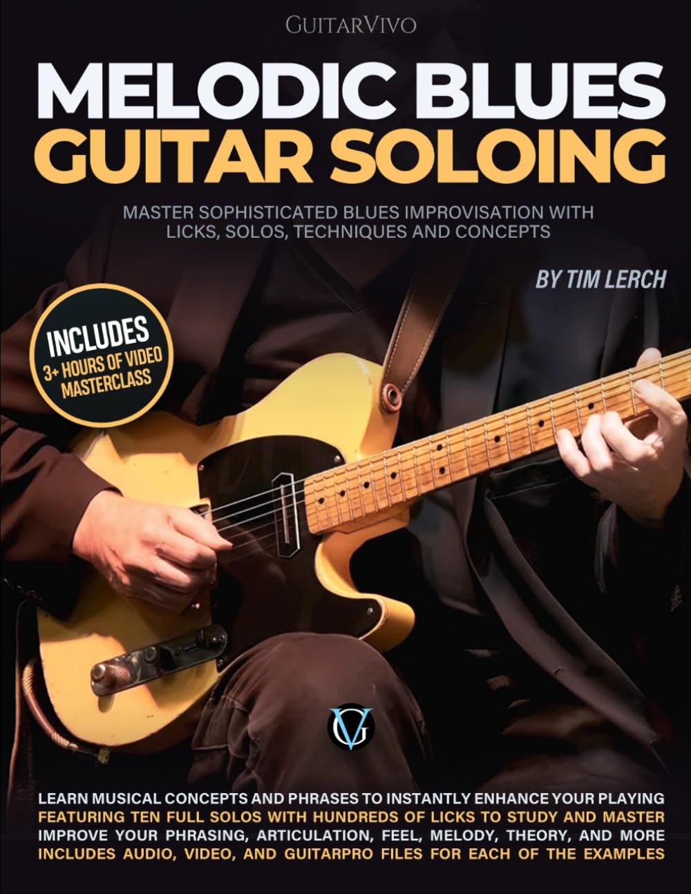 Melodic Blues Guitar Soloing: Master sophisticated blues improvisation with licks, solos, techniques, and concepts - Preis vom 09.10.2026 07:28:09 h