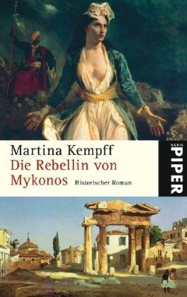 Martina Kempff - Die Rebellin von Mykonos: Historischer Roman - Preis vom 02.10.2026 23:42:20 h