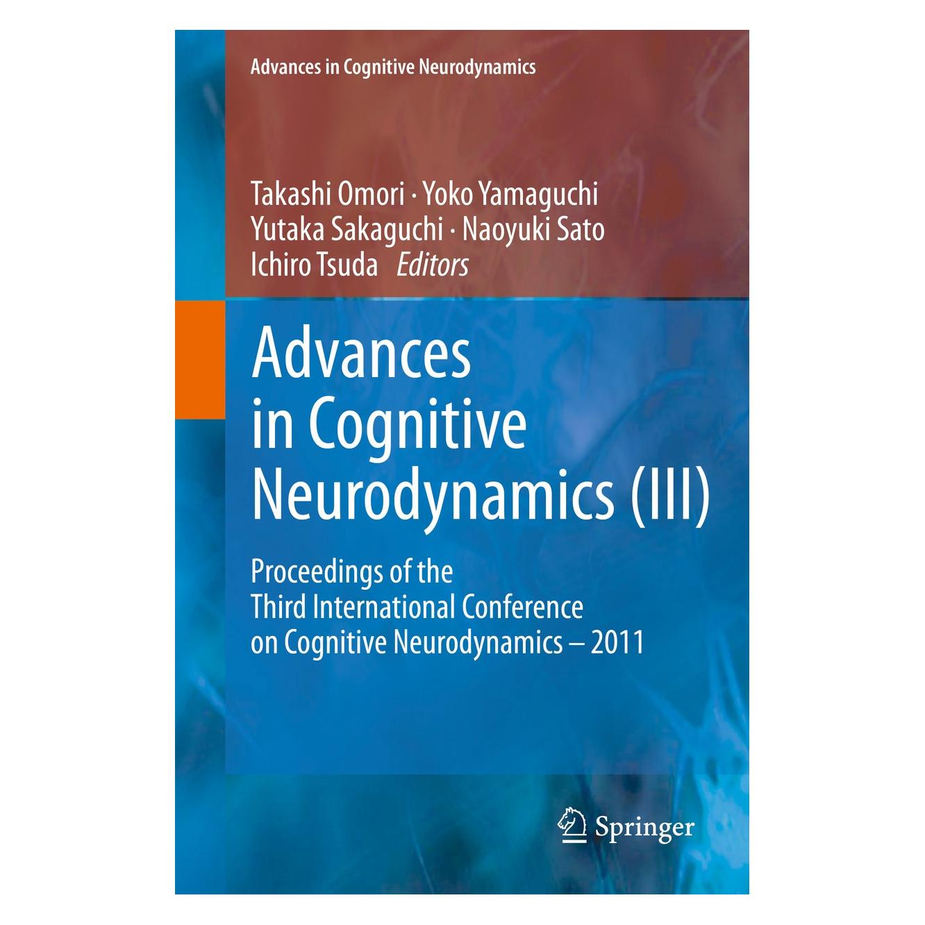 Springer Advances in Cognitive Neurodynamics (III) (Englisch, Hardcover, Yoko Yamaguchi) (9789400747913)