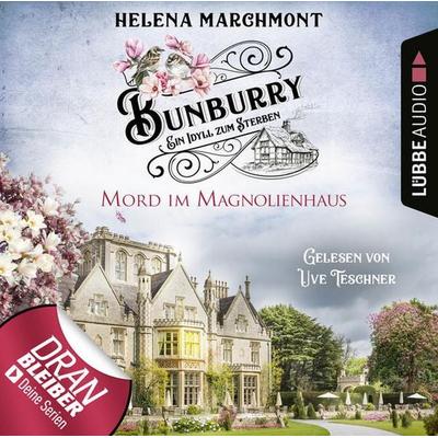 Mord im Magnolienhaus - Bunburry - Ein Idyll zum Sterben, Folge 11 - Helena Marchmont, Audio, 9783838795126