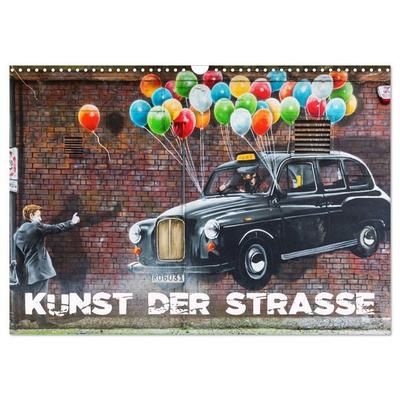 Kunst der Strasse (Wandkalender 2027 DIN A3 quer), CALVENDO Monatskalender