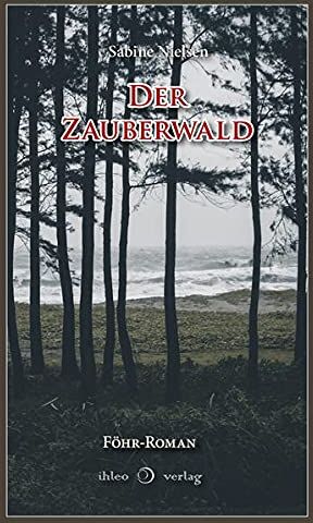 Sabine Nielsen - Der Zauberwald (Die Föhrer Tanten & der Tod) - Preis vom 09.10.2026 07:28:09 h