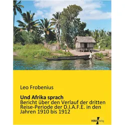 Und Afrika sprach, Ratgeber von Leo Frobenius