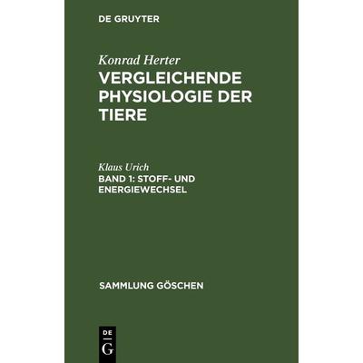 Stoff- und Energiewechsel, Gebundene Ausgabe von Klaus Urich, De Gruyter, 978-3-11-231039-7