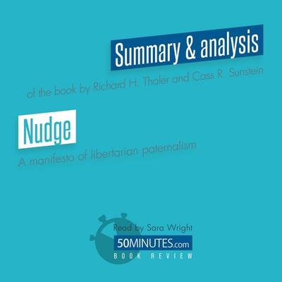 Book Review: Nudge by Richard H. Thaler and Cass R. Sunstein - 50minutes, Audio, 9782808041393