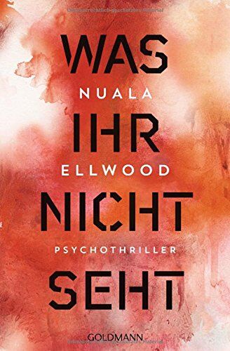 Nuala Ellwood - Was ihr nicht seht: Psychothriller - Preis vom 11.10.2026 03:10:56 h