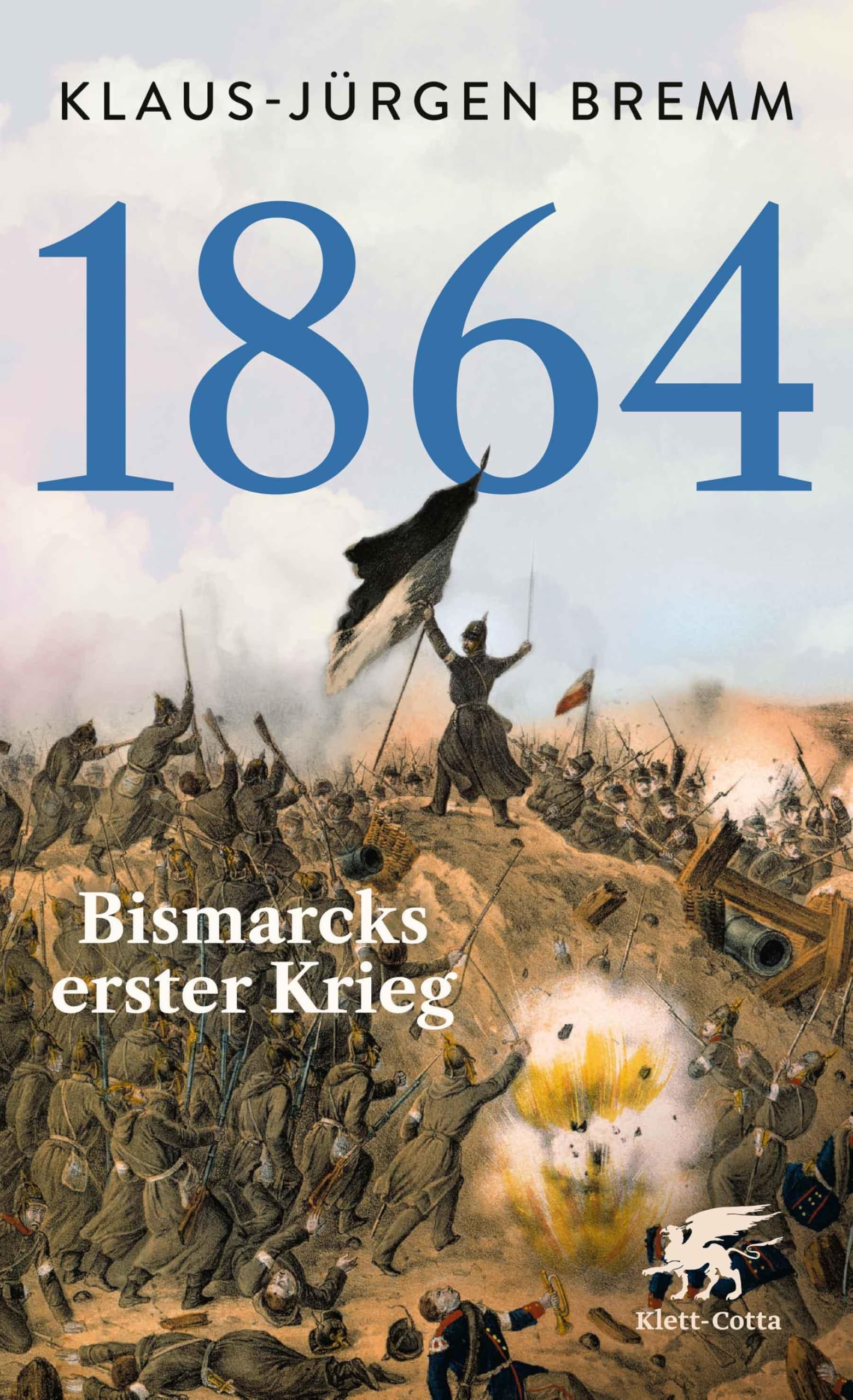 Klaus-Jürgen Bremm - 1864: Bismarcks erster Krieg - Preis vom 09.10.2026 07:28:09 h