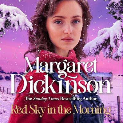 Red Sky in the Morning - Margaret Dickinson, Audio, 9781447258162