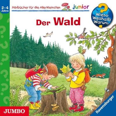 Der Wald [Wieso? Weshalb? Warum? JUNIOR Folge 6] - Angela Weinhold, Audio, 4056198062357