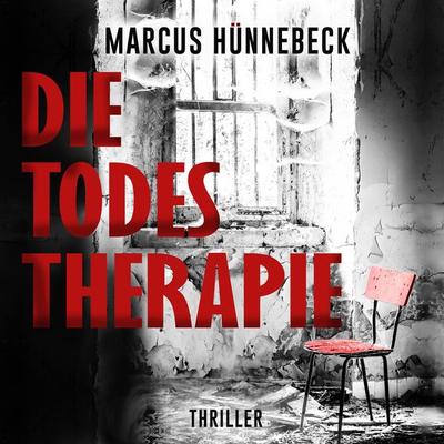 Die Todestherapie - Marcus Hünnebeck, Audio, 4260158976749