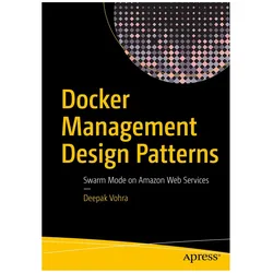 Docker Management Design Patterns, Fachbücher von Deepak Vohra
