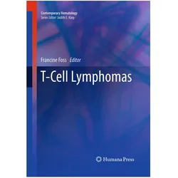 T-Cell Lymphomas, Fachbücher von Francine Foss