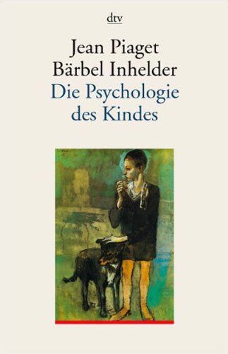 Bärbel Inhelder - Die Psychologie des Kindes - Preis vom 11.10.2026 15:43:13 h